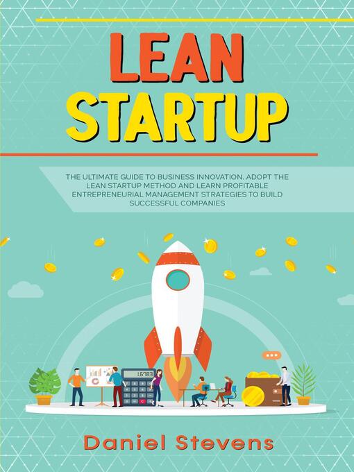 Title details for Lean Startup by Daniel Stevens - Available